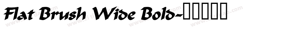 Flat Brush Wide Bold字体转换